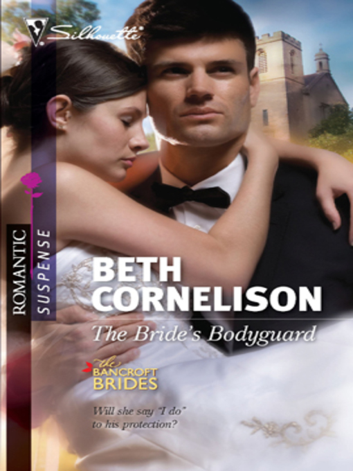 Title details for The Bride's Bodyguard by Beth Cornelison - Available